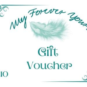 My Forever Yours - £10 Gift Certificate